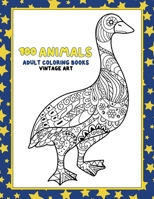 Adult Coloring Books Vintage Art - 100 Animals B08TYY51C7 Book Cover