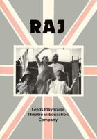 Raj (Plays) 0906399548 Book Cover