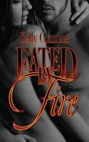 Fated by Fire 1537181904 Book Cover