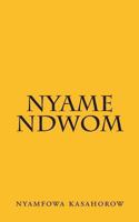 Nyame Ndwom: Asaase Nyina Ntow Ndwom Mma Awurade 1481170503 Book Cover