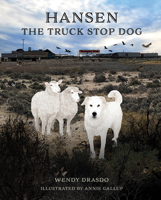Hansen the Truck Stop Dog B0HF1BN92G Book Cover