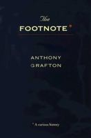 The Footnote: A Curious History 0674902157 Book Cover