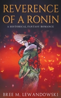 Reverence of a Ronin B09RMBJBTN Book Cover