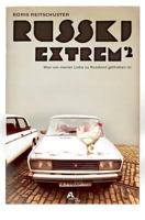 Russki Extrem Im Quadrat: Was Von Meiner Liebe Zu Russland Geblieben Ist. 3981502442 Book Cover