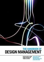 The Handbook of Design Management 1847884881 Book Cover