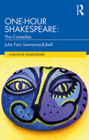 One-Hour Shakespeare: The Comedies 0367206331 Book Cover