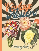 Vintage Flowers Coloring Book: Romantic Greyscale Coloring Pages - Grey Garden Therapy B08VCH8Y1R Book Cover