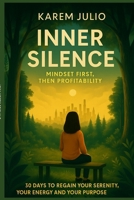 Inner silence B0FYPT9Z25 Book Cover
