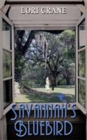 Savannah's Bluebird 0988354586 Book Cover