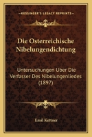 Die Osterreichische Nibelungendichtung 1168440246 Book Cover
