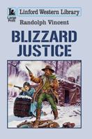 Blizzard Justice 1444833812 Book Cover