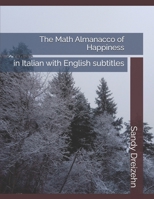 The Math Almanacco of Happiness: in Italian with English subtitles (WeissMull) B0DXKJVQJK Book Cover