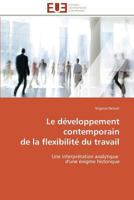 Le Da(c)Veloppement Contemporain de La Flexibilita(c) Du Travail 3841785085 Book Cover