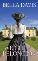 The Weight of Belonging B0F1BFDJD5 Book Cover