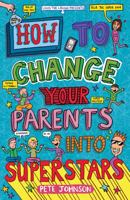 How to Change Your Parents into Superstars (Louis the Laugh) 1782703969 Book Cover