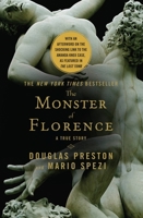 The Monster of Florence: A True Story 1455573825 Book Cover