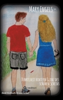 Mary Engels - Dunkelheit hinterm Glanz des sch�nen Scheins: Roman/Erz�hlung 3347009096 Book Cover
