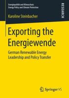 Exporting the Energiewende: German Renewable Energy Leadership and Policy Transfer 3658224959 Book Cover