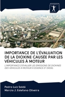 Importance de l'Évaluation de la Dioxine Causée Par Les Véhicules À Moteur 6200914958 Book Cover