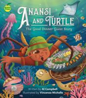 Anansi and Turtle: The Good Dinner Guest Story (Anansi Series) 1990380670 Book Cover