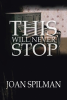 This Will Never Stop 1796051330 Book Cover