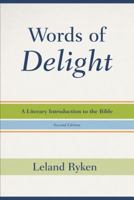 Words of Delight,: A Literary Introduction to the Bible 0801077699 Book Cover