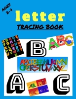 Letter tracing book: Letter tracing workbook B096X1ML56 Book Cover