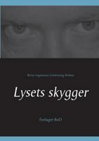 Lysets skygger 8771885684 Book Cover