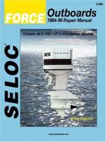 Force Outboards, All Engines, 1984-99 (Seloc Marine Tune-Up and Repair Manuals) 0893300551 Book Cover