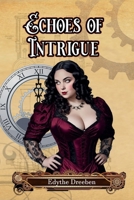 Echoes of Intrigue B0CN9MWQBD Book Cover