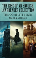 The Rise Of An English Lawbreaker Collection: The Complete Series 4824174252 Book Cover