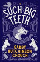 Such Big Teeth null Book Cover