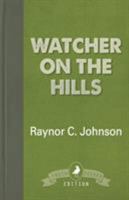 Watcher on the Hills 0946259283 Book Cover
