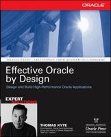 Effective Oracle by Design (Osborne ORACLE Press Series) 0072230657 Book Cover