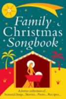 Family Christmas Songbook 1844496368 Book Cover
