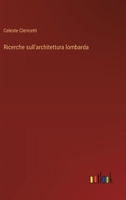 Ricerche sull'architettura lombarda (Italian Edition) 3563215014 Book Cover