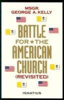 Battle for the American Church Revisited 0898705320 Book Cover