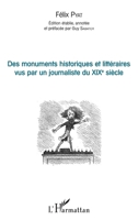 Des monuments historiques et littéraires vus par un journaliste du XIXe siècle (French Edition) 2343080461 Book Cover