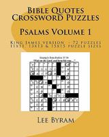 Bible Quotes Crossword Puzzles: Psalms 1449522971 Book Cover