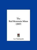 The Red Mountain Mines 1104324792 Book Cover