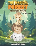 The Magical Forest: Adventure Awaits B0DXF8C913 Book Cover