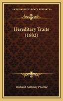 Hereditary Traits 1120291739 Book Cover