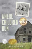 Where Children Run 1543152716 Book Cover