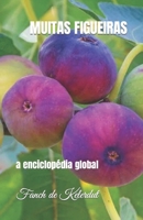 MUITAS FIGUEIRAS: a enciclopédia global (Portuguese Edition) B0CQNYNSMM Book Cover