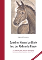Zwischen Himmel Und Erde Liegt Der Rucken Der Pferde 3936406227 Book Cover