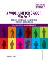 A Model Unit For Grade 1: Who Am I?: I Belong, The Senses, Characteristics of Objects and Materials 1553793986 Book Cover