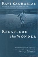 Recapture the Wonder: Experiencing God's Amazing Promise of Childlike Joy 1591450187 Book Cover