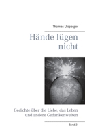 Hände lügen nicht (German Edition) 3749484767 Book Cover