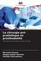 La chirurgie pré-prothétique en prosthodontie (French Edition) 6208075114 Book Cover