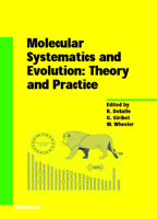 Molecular Systematics and Evolution: Theory and Practice (Exs) 3764365447 Book Cover